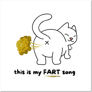 CAT this is my FART song Posters and Art